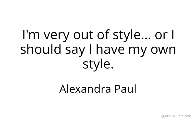 Preview image for this quote by Alexandra Paul