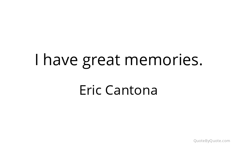 Preview image for this quote by Eric Cantona