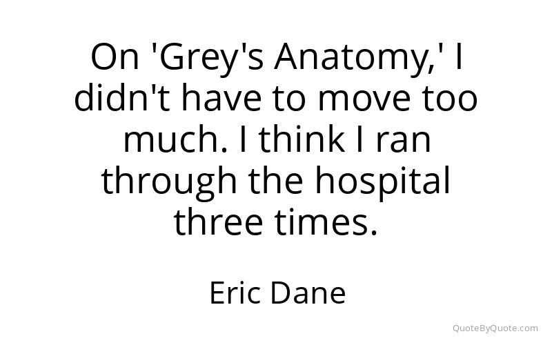 Preview image for this quote by Eric Dane