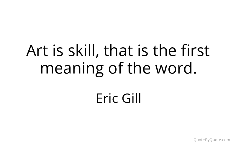 Preview image for this quote by Eric Gill