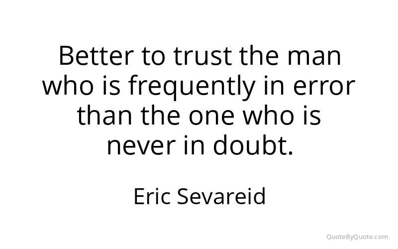 Preview image for this quote by Eric Sevareid