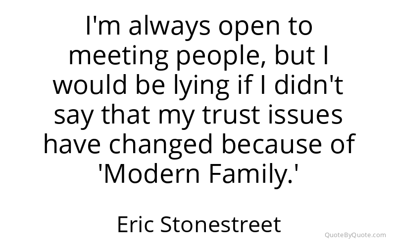 Preview image for this quote by Eric Stonestreet