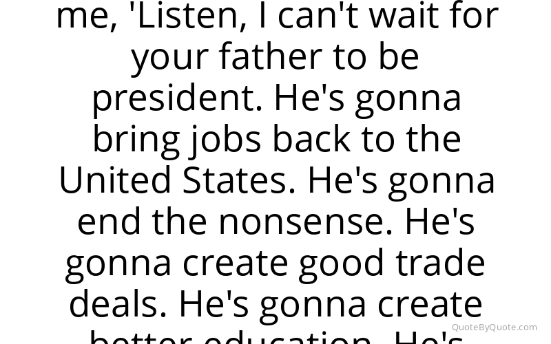 Preview image for this quote by Eric Trump