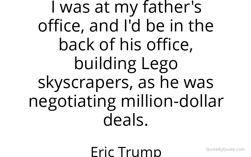 Preview image for this quote by Eric Trump