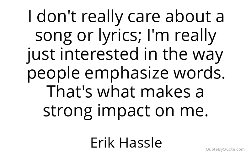 Preview image for this quote by Erik Hassle