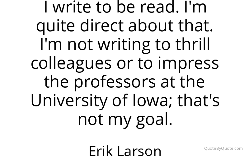 Preview image for this quote by Erik Larson