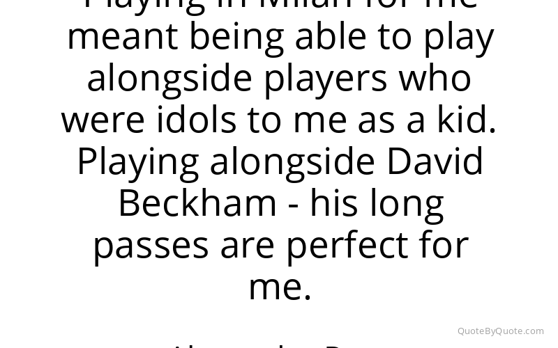 Preview image for this quote by Alexandre Pato