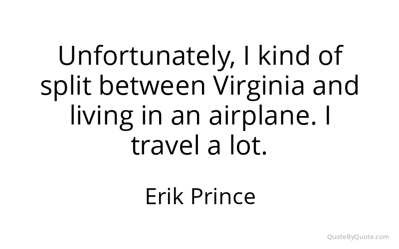 Preview image for this quote by Erik Prince