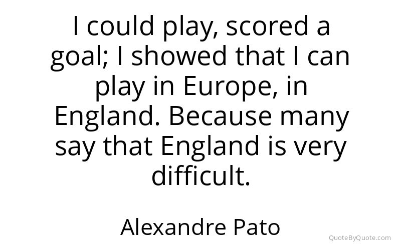 Preview image for this quote by Alexandre Pato