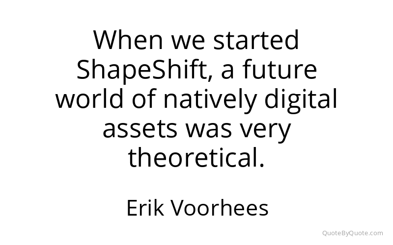 Preview image for this quote by Erik Voorhees