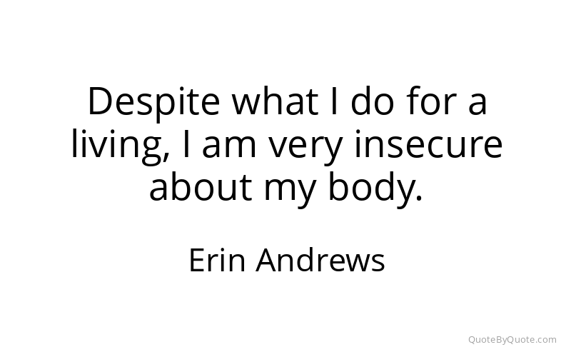 Preview image for this quote by Erin Andrews