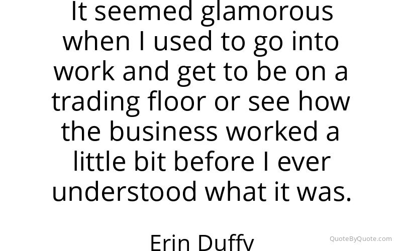 Preview image for this quote by Erin Duffy