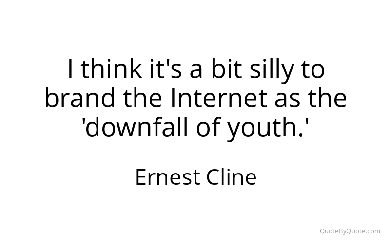 Preview image for this quote by Ernest Cline