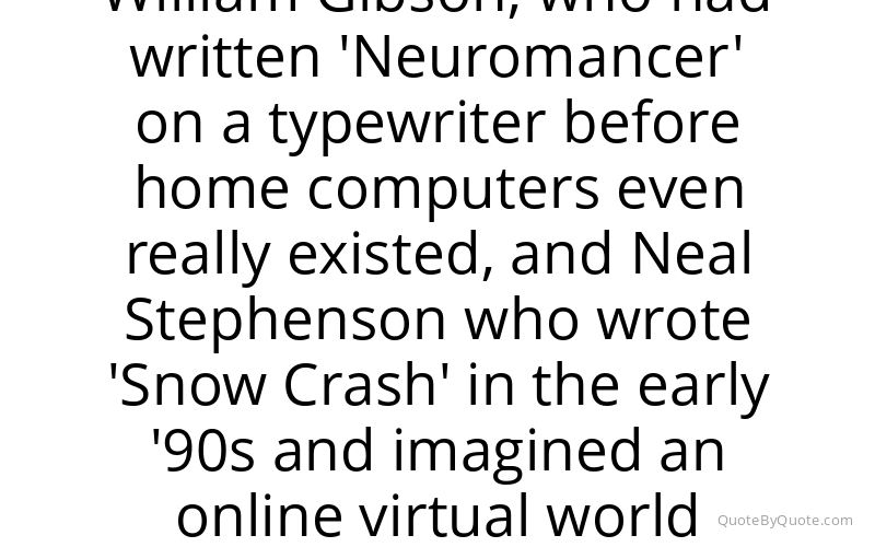 Preview image for this quote by Ernest Cline