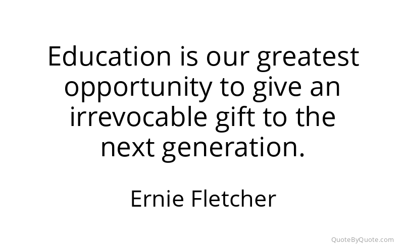 Preview image for this quote by Ernie Fletcher