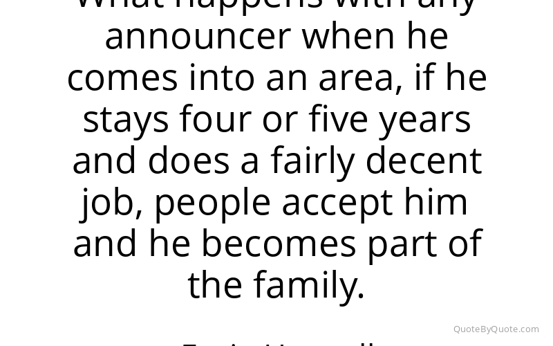 Preview image for this quote by Ernie Harwell
