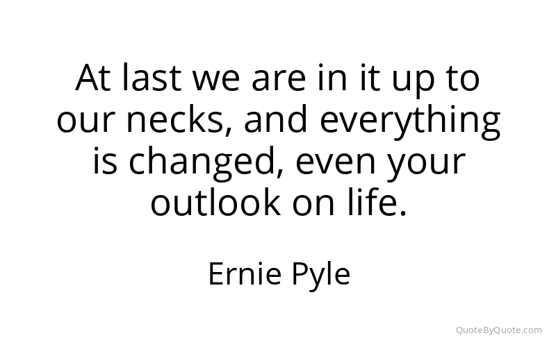 Preview image for this quote by Ernie Pyle