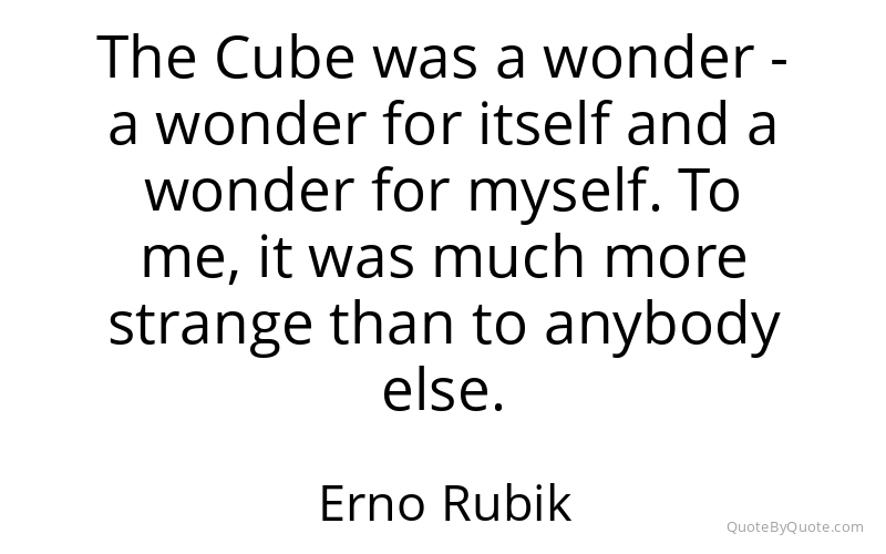 Preview image for this quote by Erno Rubik