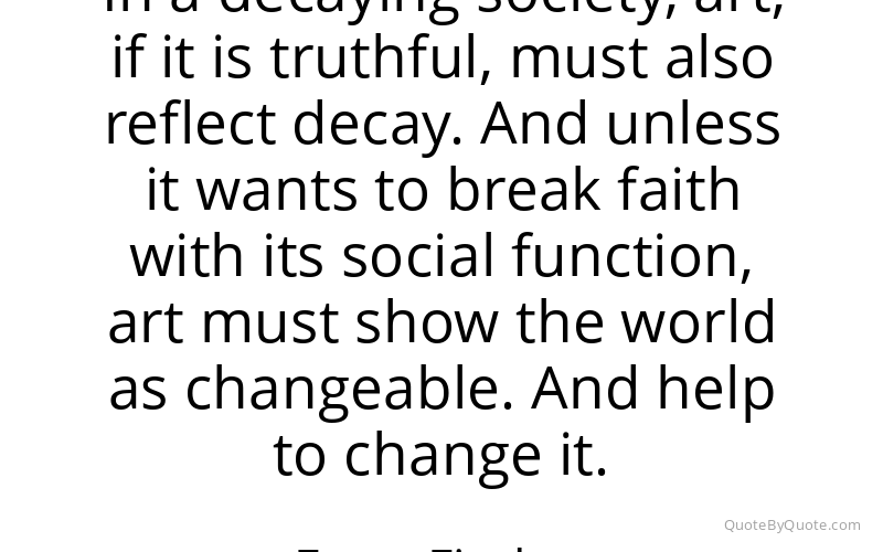 Preview image for this quote by Ernst Fischer
