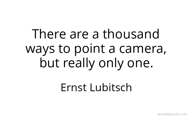 Preview image for this quote by Ernst Lubitsch