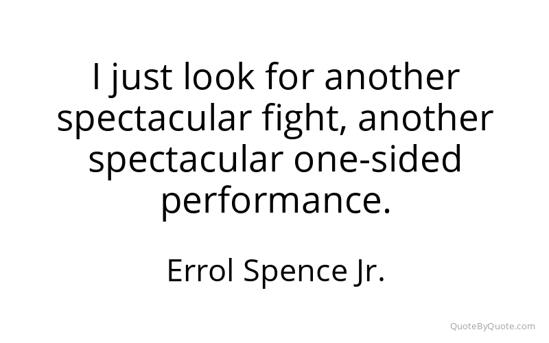 Preview image for this quote by Errol Spence Jr.