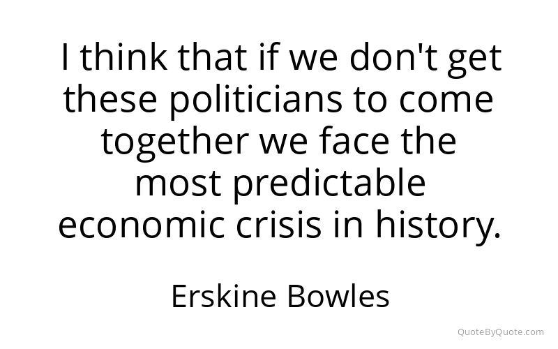 Preview image for this quote by Erskine Bowles