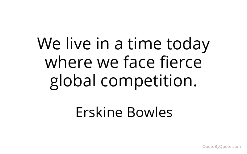 Preview image for this quote by Erskine Bowles