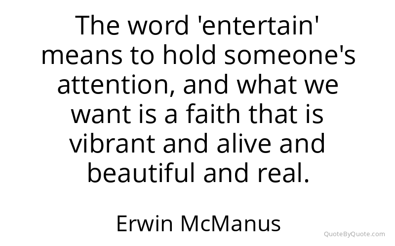 Preview image for this quote by Erwin McManus