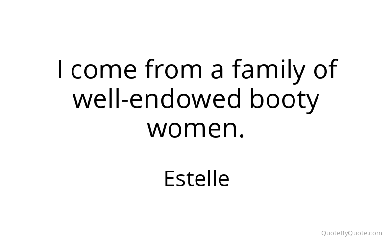 Preview image for this quote by Estelle