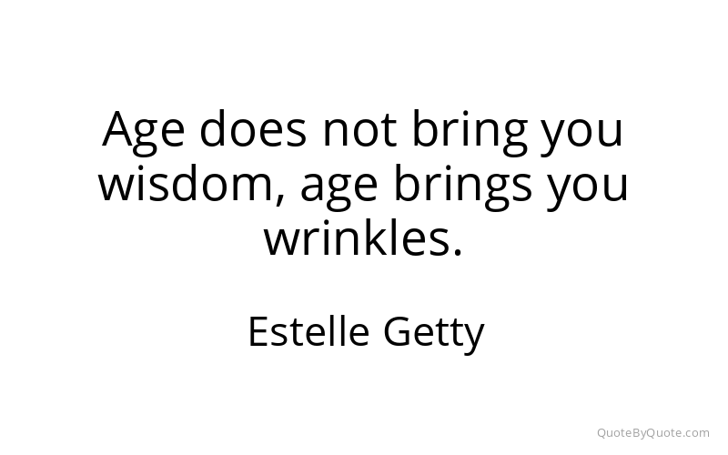 Preview image for this quote by Estelle Getty