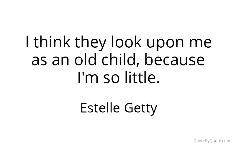 Preview image for this quote by Estelle Getty