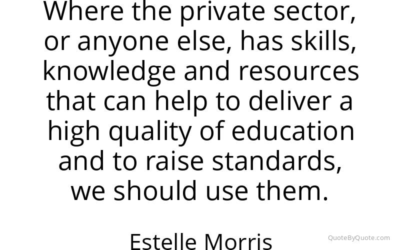 Preview image for this quote by Estelle Morris