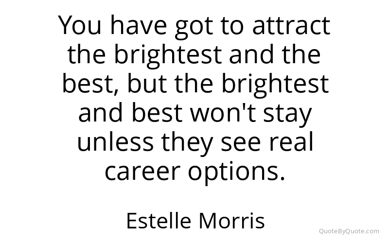 Preview image for this quote by Estelle Morris