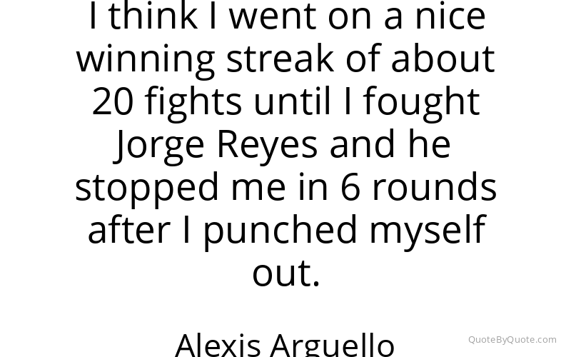 Preview image for this quote by Alexis Arguello