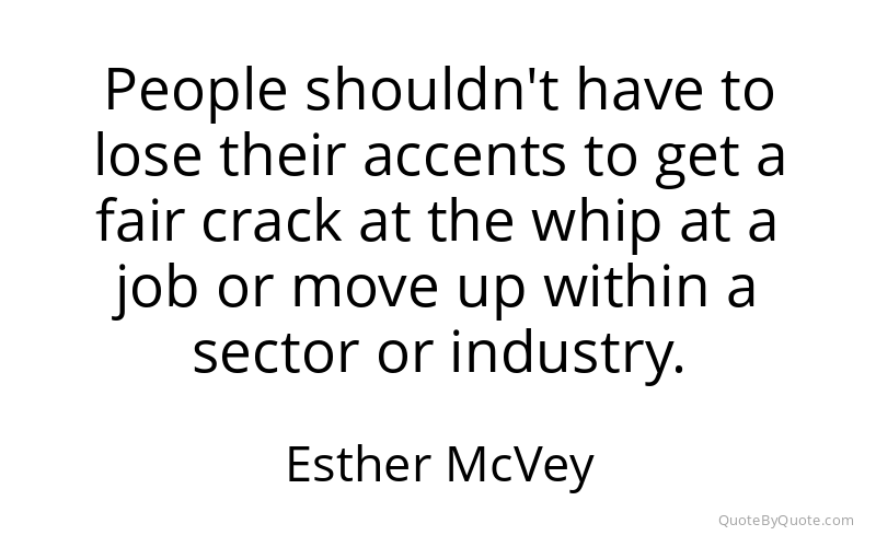 Preview image for this quote by Esther McVey
