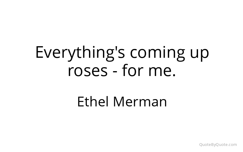 Preview image for this quote by Ethel Merman