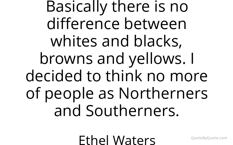 Preview image for this quote by Ethel Waters