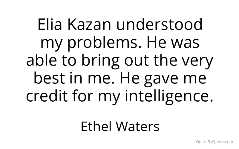 Preview image for this quote by Ethel Waters