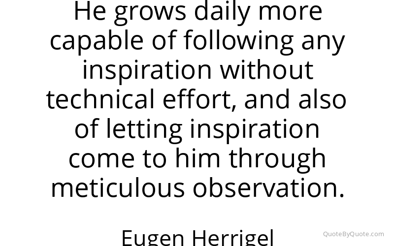 Preview image for this quote by Eugen Herrigel