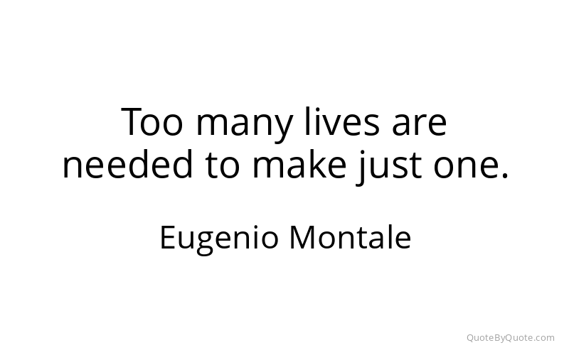 Preview image for this quote by Eugenio Montale