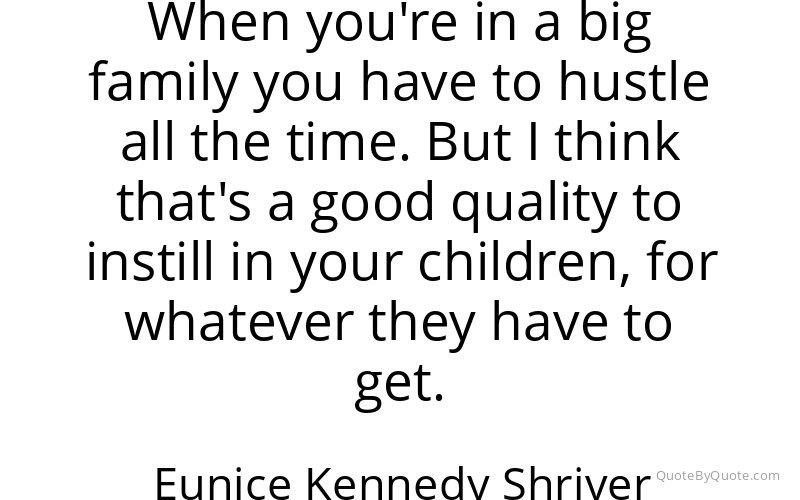Preview image for this quote by Eunice Kennedy Shriver