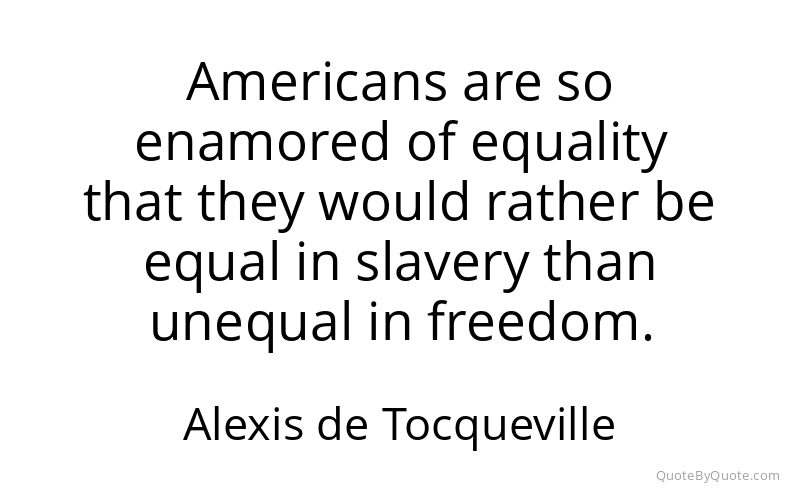 Preview image for this quote by Alexis de Tocqueville