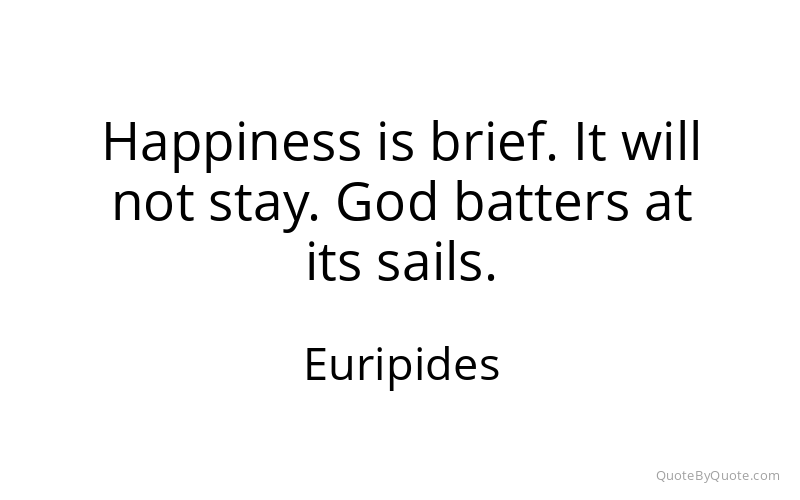 Preview image for this quote by Euripides