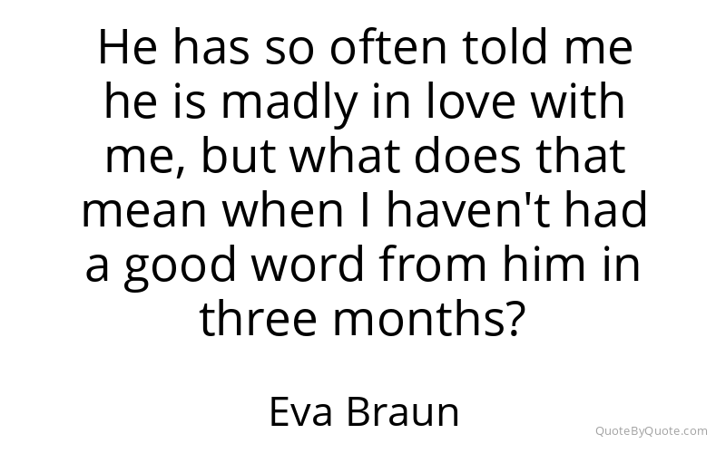 Preview image for this quote by Eva Braun