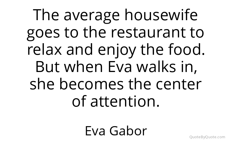 Preview image for this quote by Eva Gabor