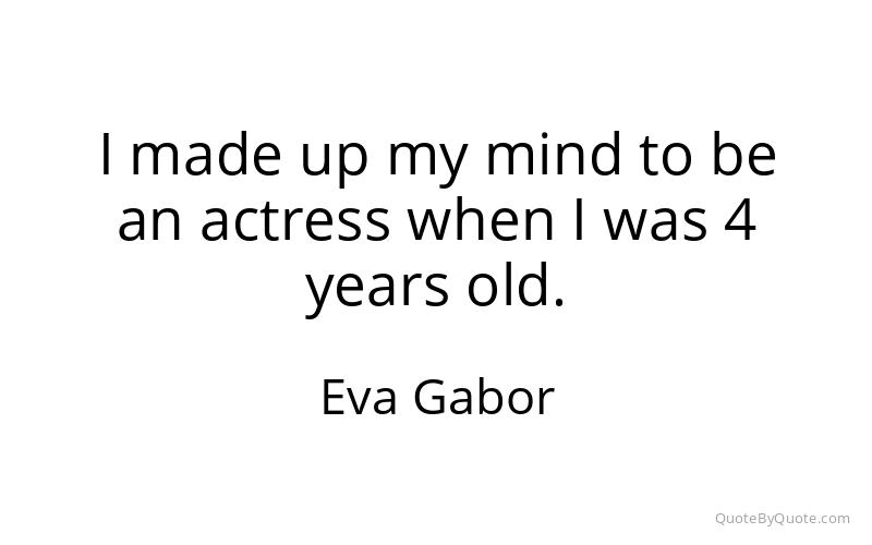 Preview image for this quote by Eva Gabor