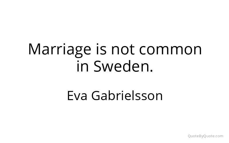 Preview image for this quote by Eva Gabrielsson