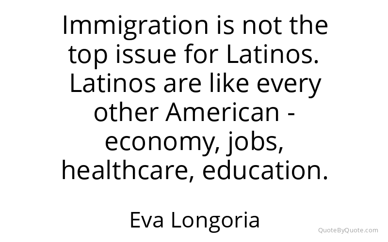 Preview image for this quote by Eva Longoria