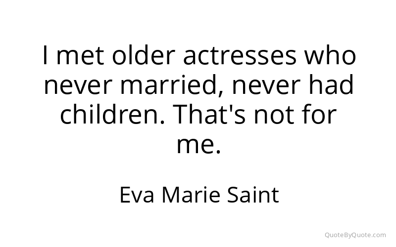 Preview image for this quote by Eva Marie Saint