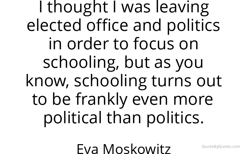 Preview image for this quote by Eva Moskowitz